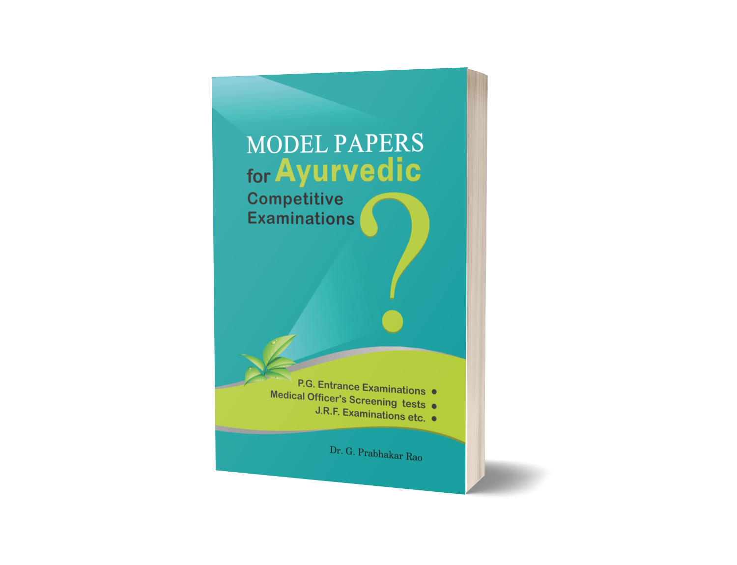 MODEL PAPERS FOR AYURVEDIC COMPETITIVE EXAMINATION