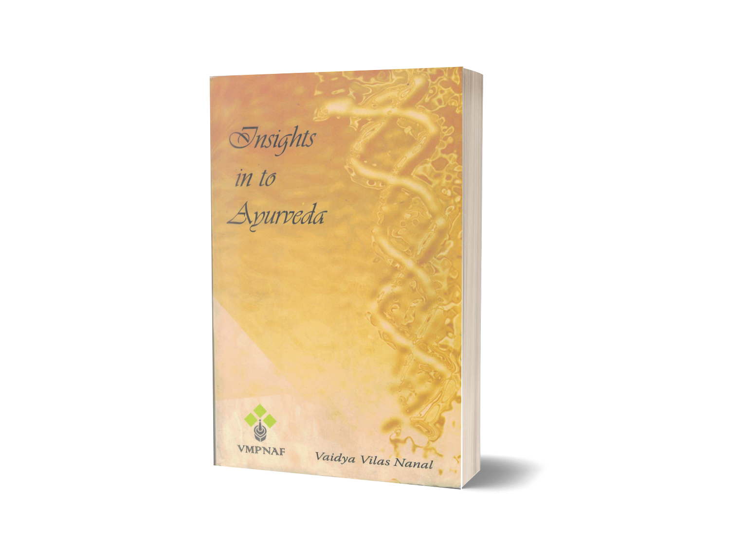 Insights in to Ayurveda
