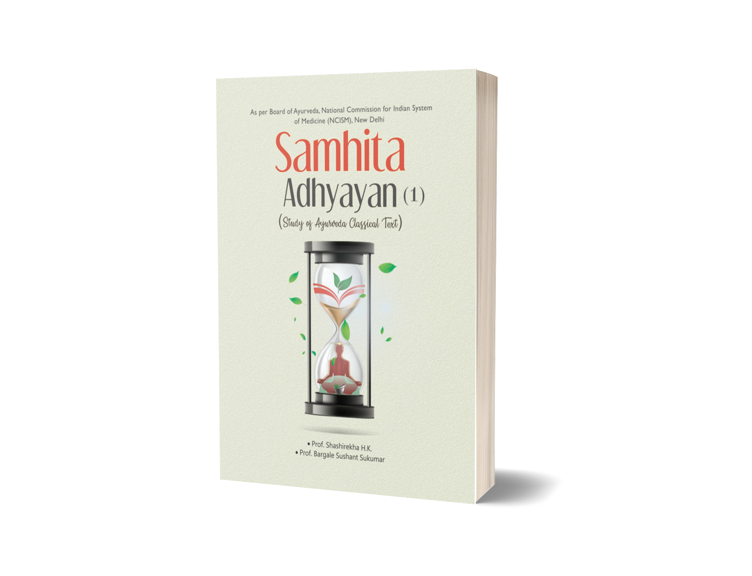 Samhita Adhyayan - 1 (Study of Ayurveda Classical Text)