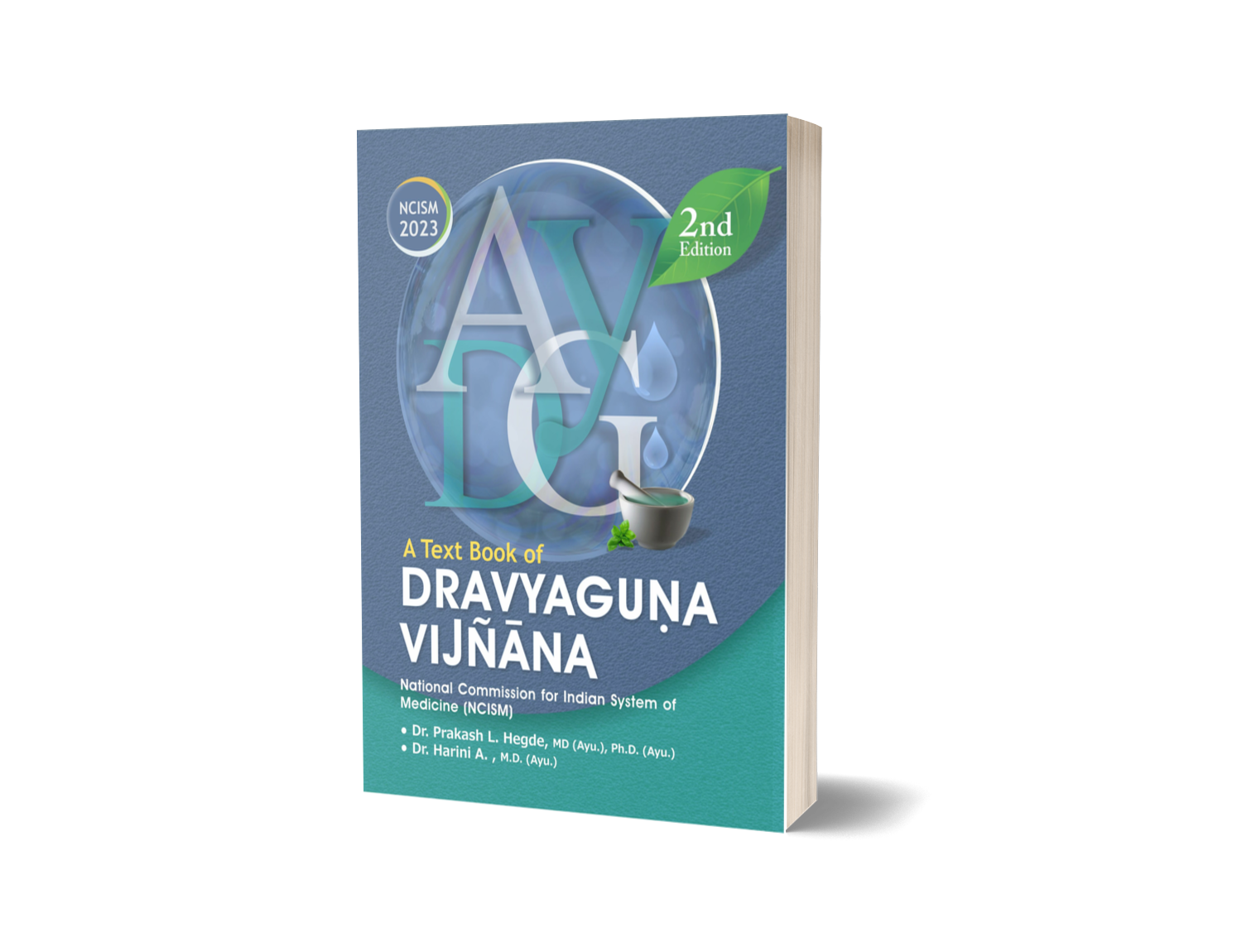 A TEXT BOOK OF DRAVYAGUNA VIJNANA -I - (Revised Edition 2023) As per NCISM Syllabus