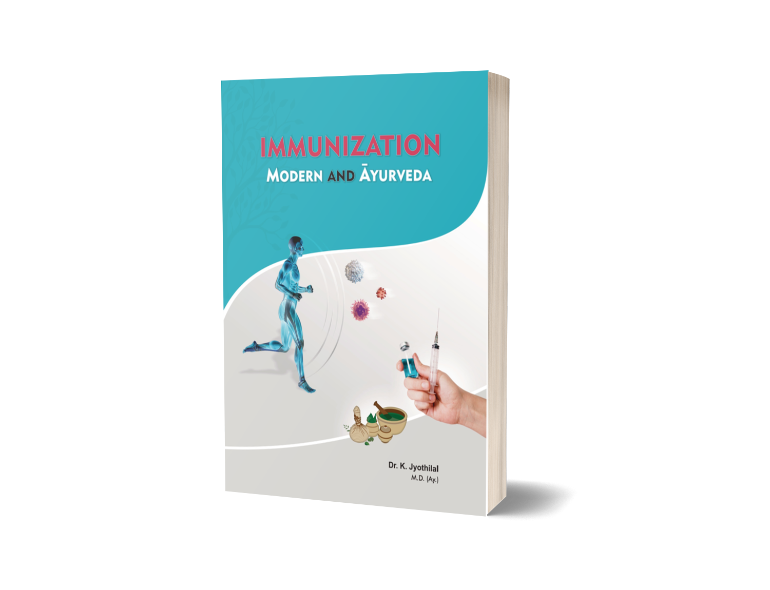 Immunization modern and ayurvedsa