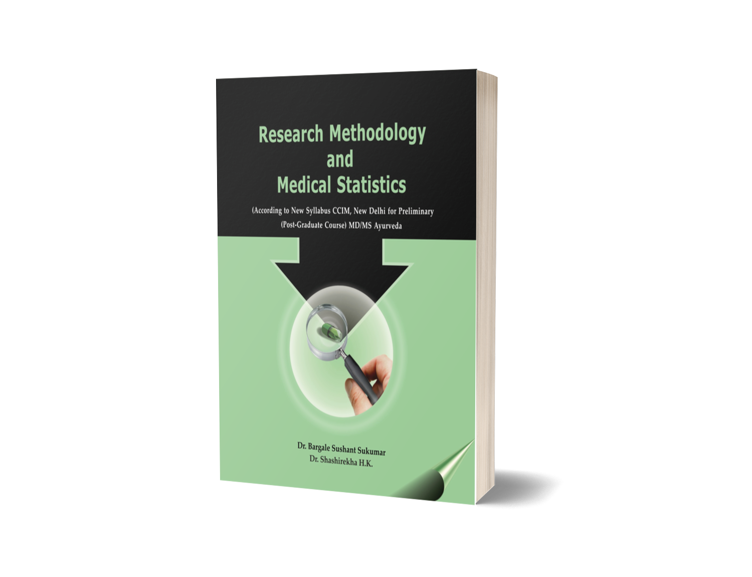 Research Methodology and Medical Statistics (Post-Graduate Course) MD/MS Ayurveda